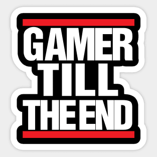 Game Till The End Sticker